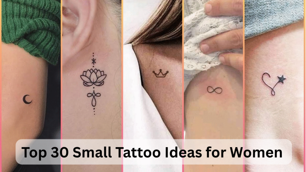 Small Tattoo Ideas for Women